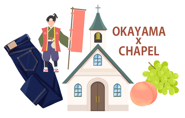 「OKAYAMA × CHAPEL」